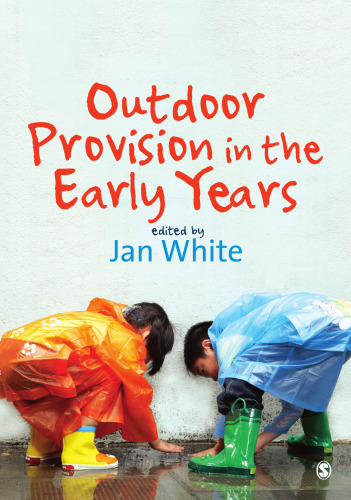 Outdoor Provision in the Early Years