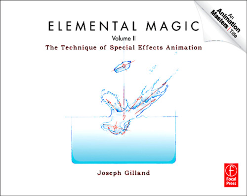 Elemental Magic, Volume II: The Technique of Special Effects Animation