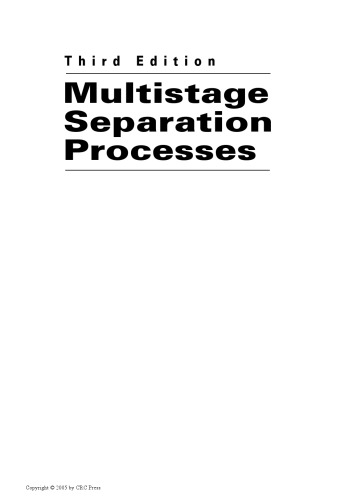 Multistage Separation Processes, Third Edition