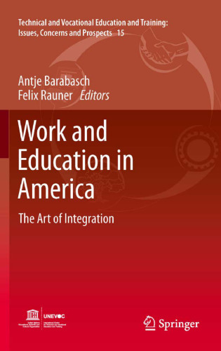 Work and Education in America: The Art of Integration