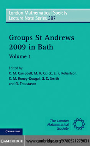 Groups St Andrews 2009 in Bath: Volume 1