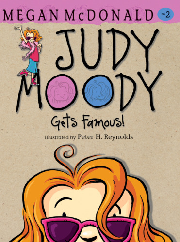 Judy Moody Gets Famous!