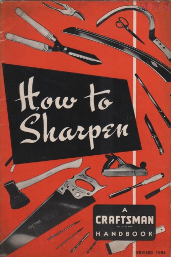 How To Sharpen (A Craftsman Power Tool Handbook)