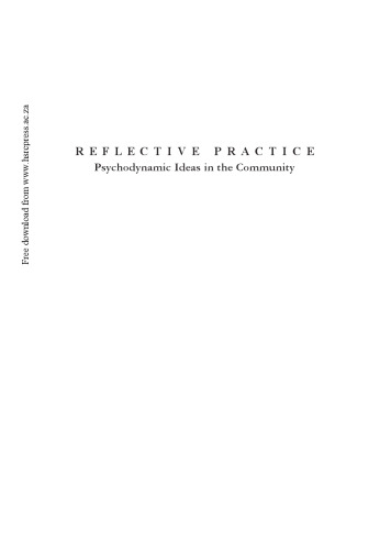 Reflective Practice: Psychodynamic Ideas in the Community