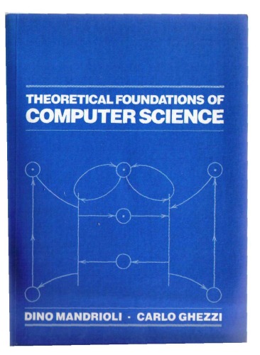 Theoretical foundations of computer science