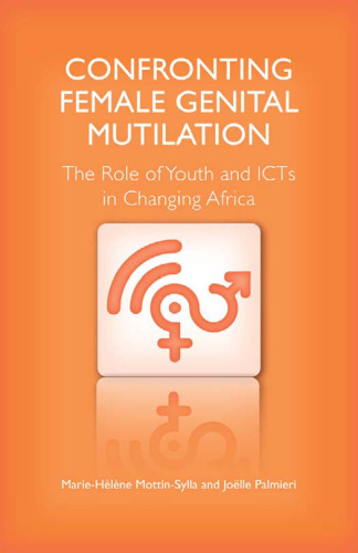 Confronting Female Genital Mutilation: The Role of Youth and ICTs in Changing Africa