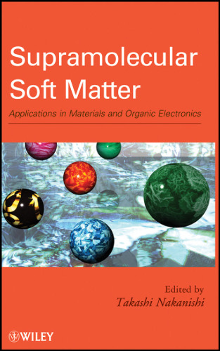 Supramolecular Soft Matter: Applications in Materials and Organic Electronics