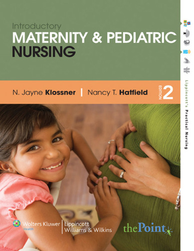 Introductory Maternity and Pediatric Nursing, 2nd Edition