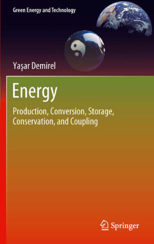 Energy: Production, Conversion, Storage, Conservation, and Coupling