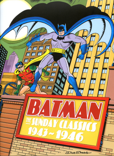 Batman: The Sunday Classics 1943-1946