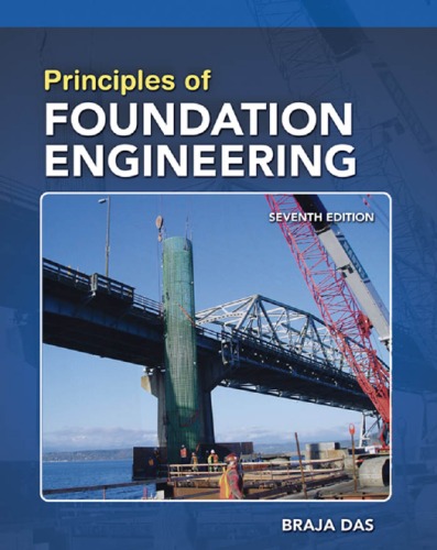 Principles of Foundation Engineering, Si Edition