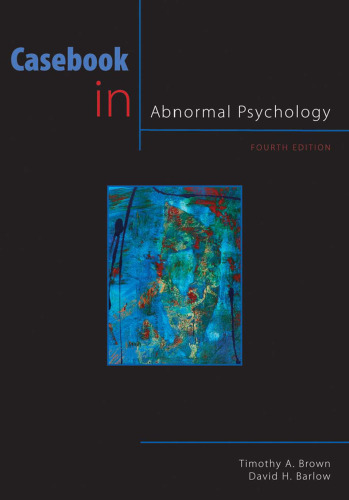 Casebook in Abnormal Psychology, 4th Edition