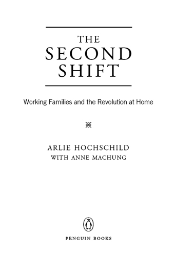 The Second Shift: Working Families and the Revolution at Home