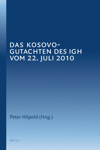 Das Kosovo-Gutachten des IGH vom 22. Juli 2010