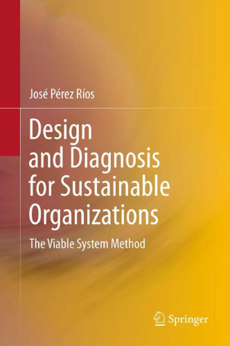 Design and Diagnosis for Sustainable Organizations: The Viable System Method