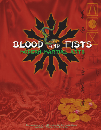 Blood and Fists: Modern Martial Arts: True20 Edition