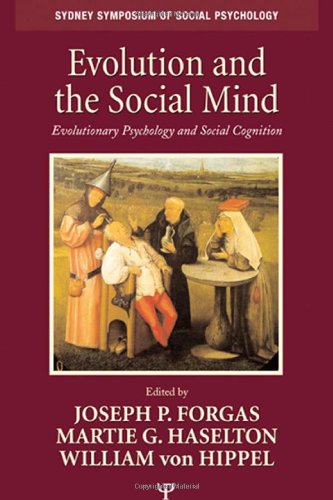 Evolution and the Social Mind: Evolutionary Psychology and Social Cognition