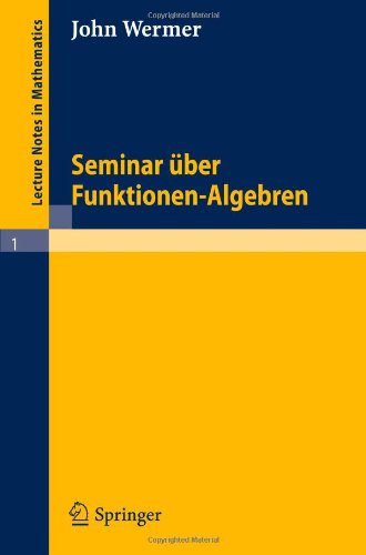 Seminar über Funktionen-Algebren