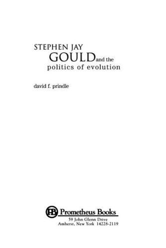 Stephen Jay Gould and the Politics of Evolution