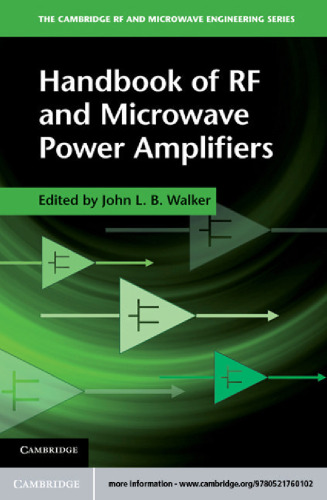 Handbook of RF and Microwave Power Amplifiers (The Cambridge RF and Microwave Engineering Series)