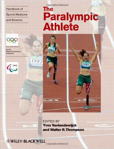 The Paralympic Athlete: Handbook of Sports Medicine and Science