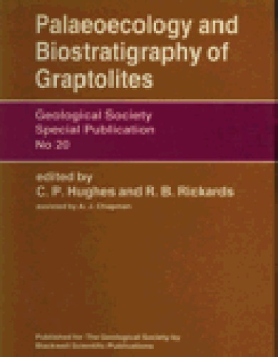 Palaeoecology and biostratigraphy of graptolites: proceedings of the 2nd International Conference of the Graptolite Working Group of the International Palaeontological Association held at Cambridge University, 1-15 September 1981