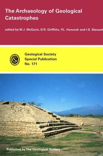 The archaeology of geological catastrophes