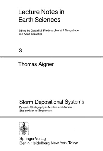 Storm depositional systems: dynamic stratigraphy in modern and ancient shallow-marine sequences