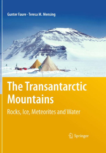 The Transantarctic Mountains: Rocks, Ice, Meteorites and Water