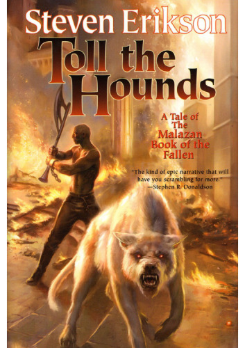 Toll the Hounds: a tale of the Malazan book of the fallen 8