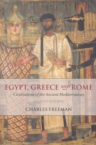 Egypt, Greece, and Rome: Civilizations of the Ancient Mediterranean