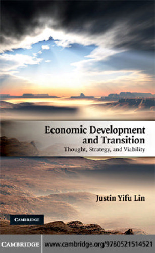 Economic Development and Transition: Thought, Strategy, and Viability