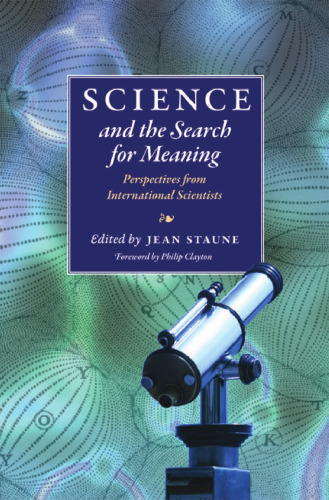 Science and the Search for Meaning: Perspectives from International Scientists