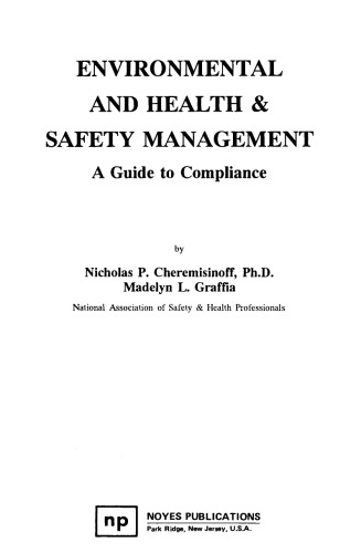 Environmental and health & safety management: a guide to compliance