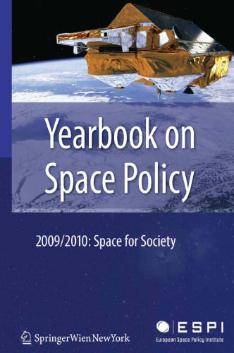 Yearbook on Space Policy 2009 2010: Space for Society