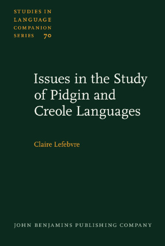 Issues In The Study Of Pidgin And Creole Languages. (Studies in Language Companion)