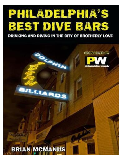 Philadelphia's Best Dive Bars: Drinking and Diving in the City of Brotherly Love