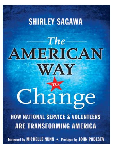 The American Way to Change: How National Service and Volunteers Are Transforming America