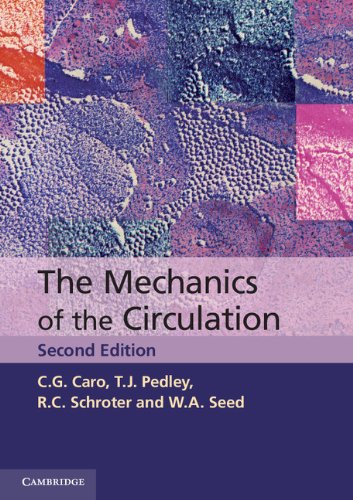 The Mechanics of the Circulation, Second Edition