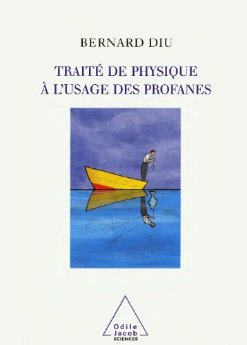 Traité de physique à l'usage des profanes