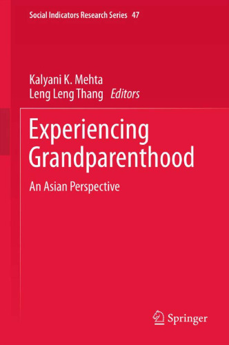 Experiencing Grandparenthood: An Asian Perspective