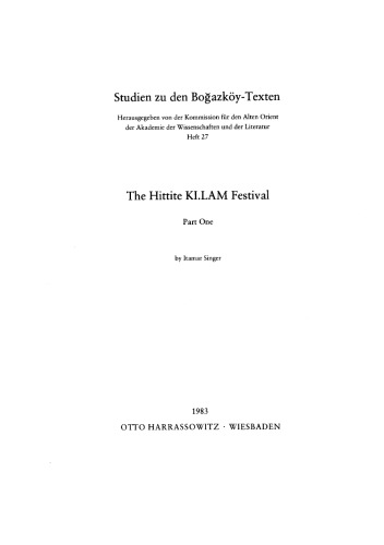 The Hittite KI.LAM festival, Volume 1