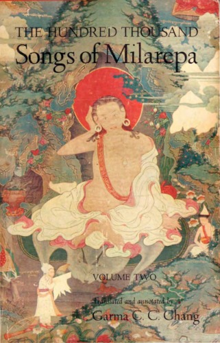 The Hundred Thousand Songs of Milarepa, Vol. II