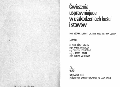 Ćwiczenia usprawniające w uszkodzeniach kości i stawów