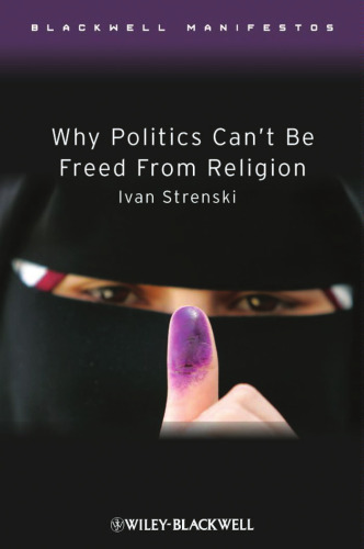 Why Politics Can’t Be Freed from Religion