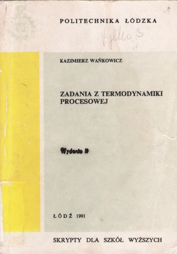 Zadania z termodynamiki procesowej