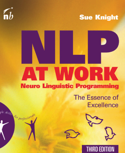 NLP at Work: The Essence of Excellence