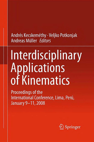 Interdisciplinary Applications of Kinematics: Proceedings of the International Conference, Lima, Perú, January 9-11, 2008