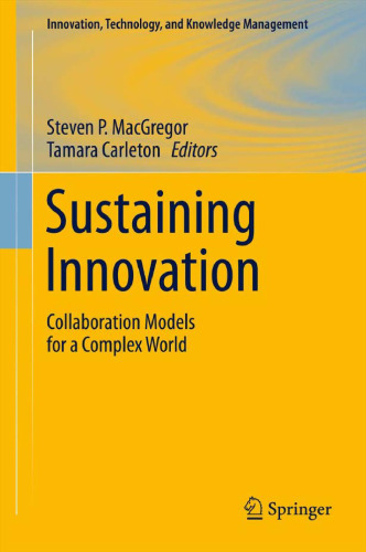 Sustaining Innovation: Collaboration Models for a Complex World