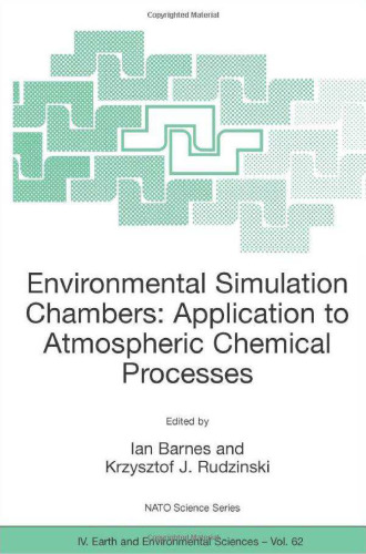 Environmental simulation chambers: application to atmospheric chemical processes